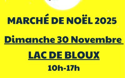 Marché de Noël – Dimanche 30 novembre 2025 – Lac de Bloux
